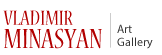 Vladimir Minasyan Art Gallery